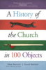 A_history_of_the_church_in_100_objects