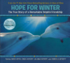Hope_for_winter__the_true_story_of_a_remarkable_dolphin_friendship