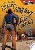 Was_there_really_a_gunfight_at_the_O_K__Corral_
