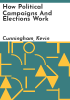 How_political_campaigns_and_elections_work