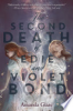 The_Second_Death_of_Edie_and_Violet_Bond