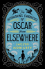 The_astonishing_chronicles_of_Oscar_from_elsewhere