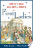 What_s_the_big_deal_about_first_ladies