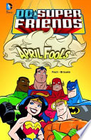 DC_Super_Friends___April_fools
