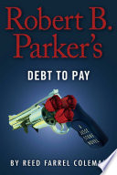 Robert B. Parker's Debt to pay