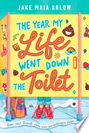 The_Year_My_Life_Went_Down_The_Toilet