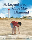 The_legend_of_the_Cape_May_diamond