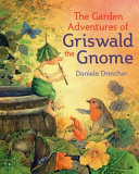The_garden_adventures_of_Griswald_the_gnome