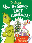 How_the_Grinch_Lost_Christmas__-_Based_on_How_the_Grinch_Stole_Christmas_by_Dr__Seuss