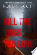 Kill_the_Ones_You_Love