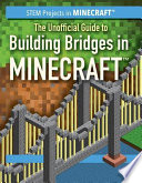 The_unofficial_guide_to_building_bridges_in_Minecraft