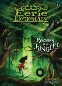 Recess_is_a_jungle_