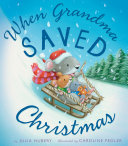 When_grandma_saved_Christmas