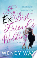 My_ex-best_friend_s_wedding