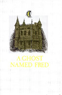 A_Ghost_Named_Fred