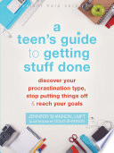 A_teen_s_guide_to_getting_stuff_done