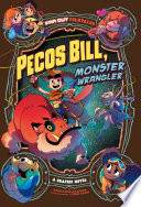 Pecos_Bill__monster_wrangler