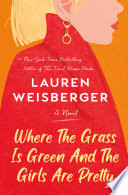 Where_the_Grass_Is_Green_and_the_Girls_Are_Pretty___A_Novel