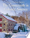The_countryside_in_colonial_America