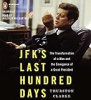 JFK_s_last_hundred_days