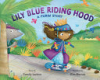 Lily_Blue_Riding_Hood___a_Purim_story