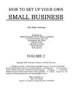How_to_set_up_your_own_small_business__vol_1