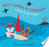 We_re_sailing_to_Galapagos
