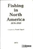 Fishing_in_North_America_1876-1910