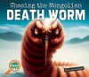 Chasing_the_Mongolian_Death_Worm