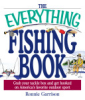 The_Everything_Fishing_Book___Grab_Your_Tackle_Box_and_Get_Hooked_on_America_s_Favorite_Outdoor_Sport
