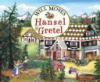 Hansel___Gretel__a_retelling_from_the_original_tale_by_the_Brothers_Grimm