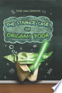The_strange_case_of_Origami_Yoda