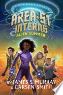Area_51_interns__alien_summer___book_1