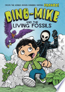 Dino-Mike_and_the_living_fossils