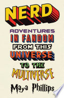 Nerd___adventures_in_fandom_from_this_universe_to_the_multiverse