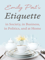 Emily_Post_s_Etiquette_in_Society__in_Business__in_Politics__and_at_Home